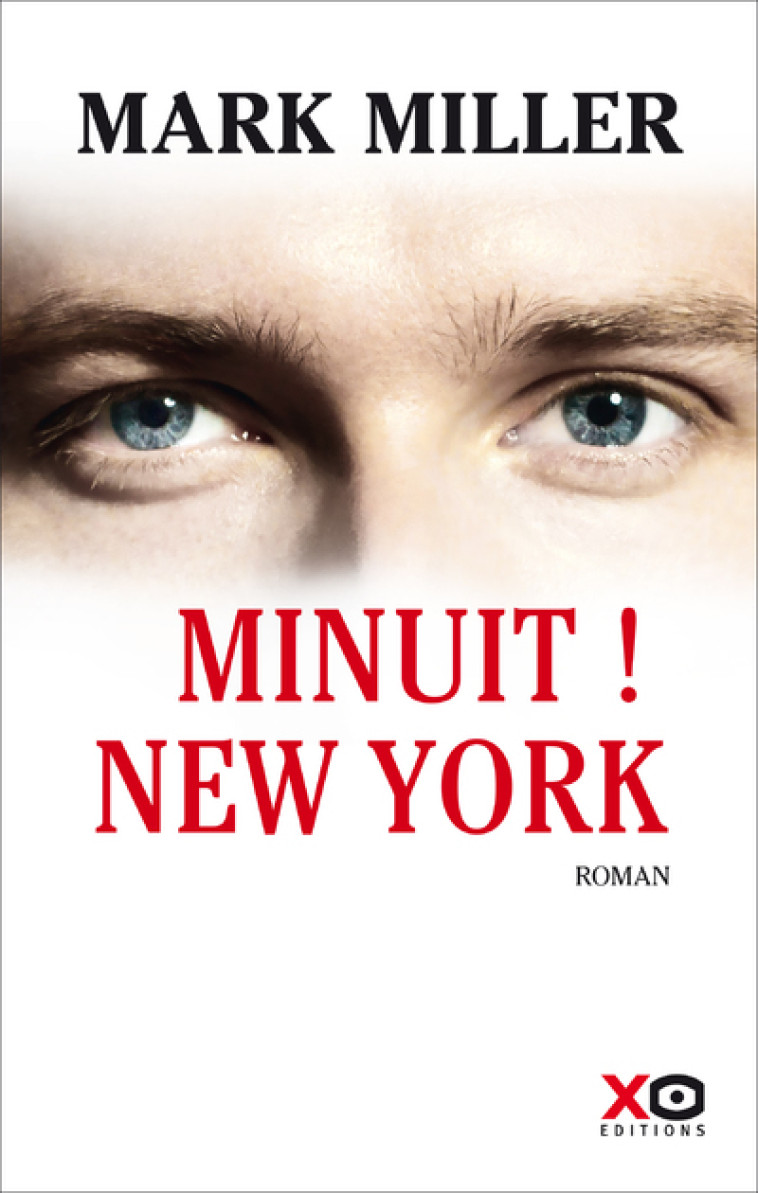 Minuit ! New-York - Mark Miller - XO