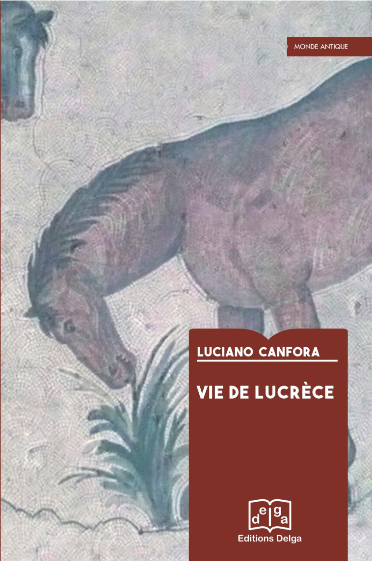 Vie de Lucrèce - CANFORA Luciano - DELGA