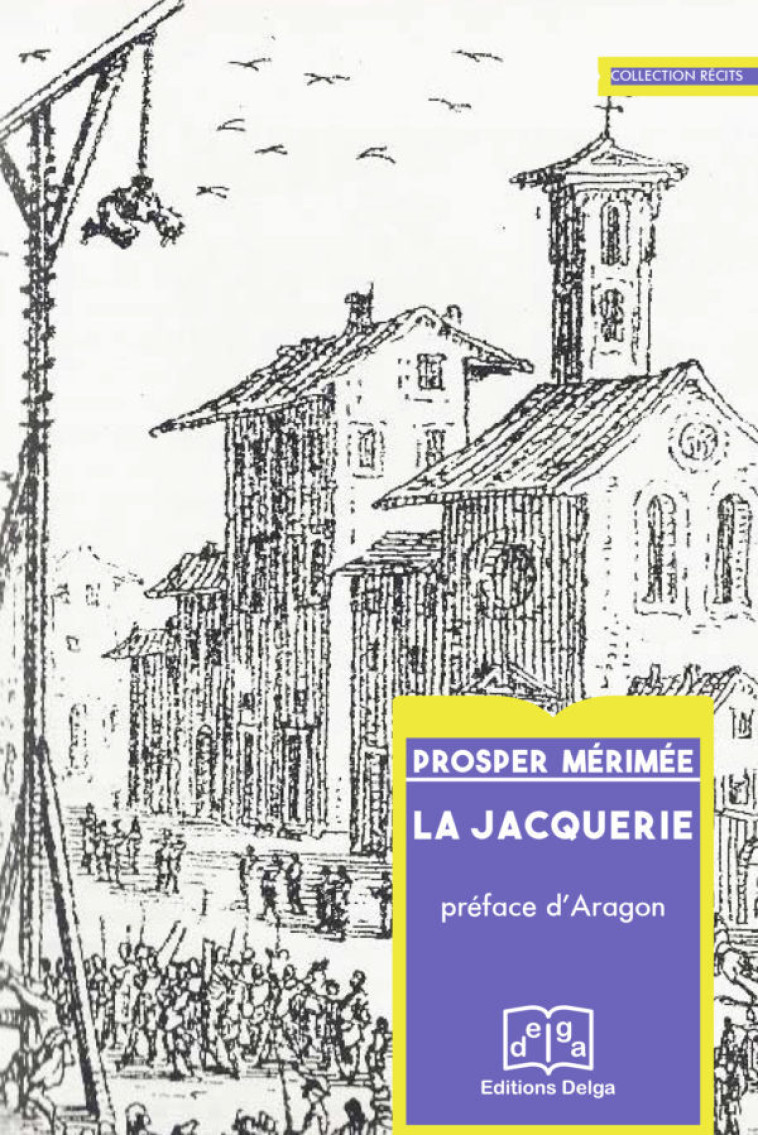 La Jacquerie - Prosper Mérimée - DELGA