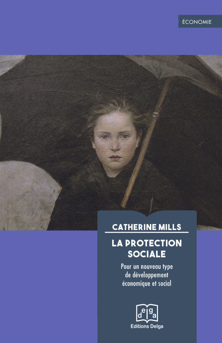 La Protection sociale - Catherine Mills - DELGA