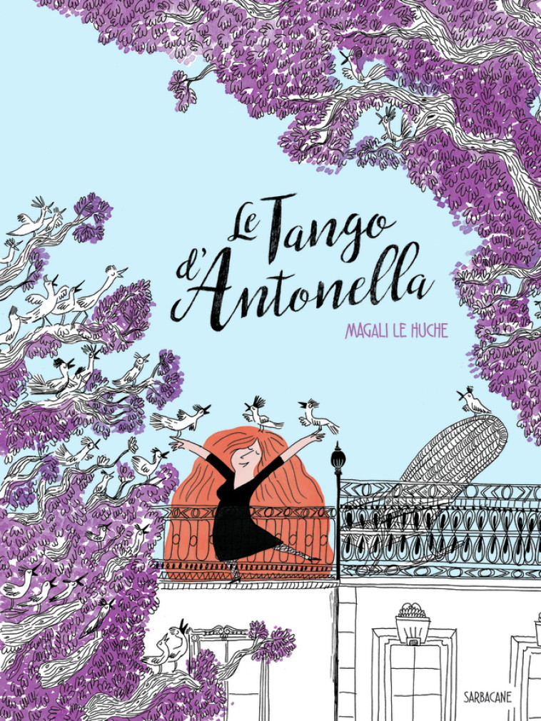 Le Tango d'Antonella - Magali Le Huche - SARBACANE