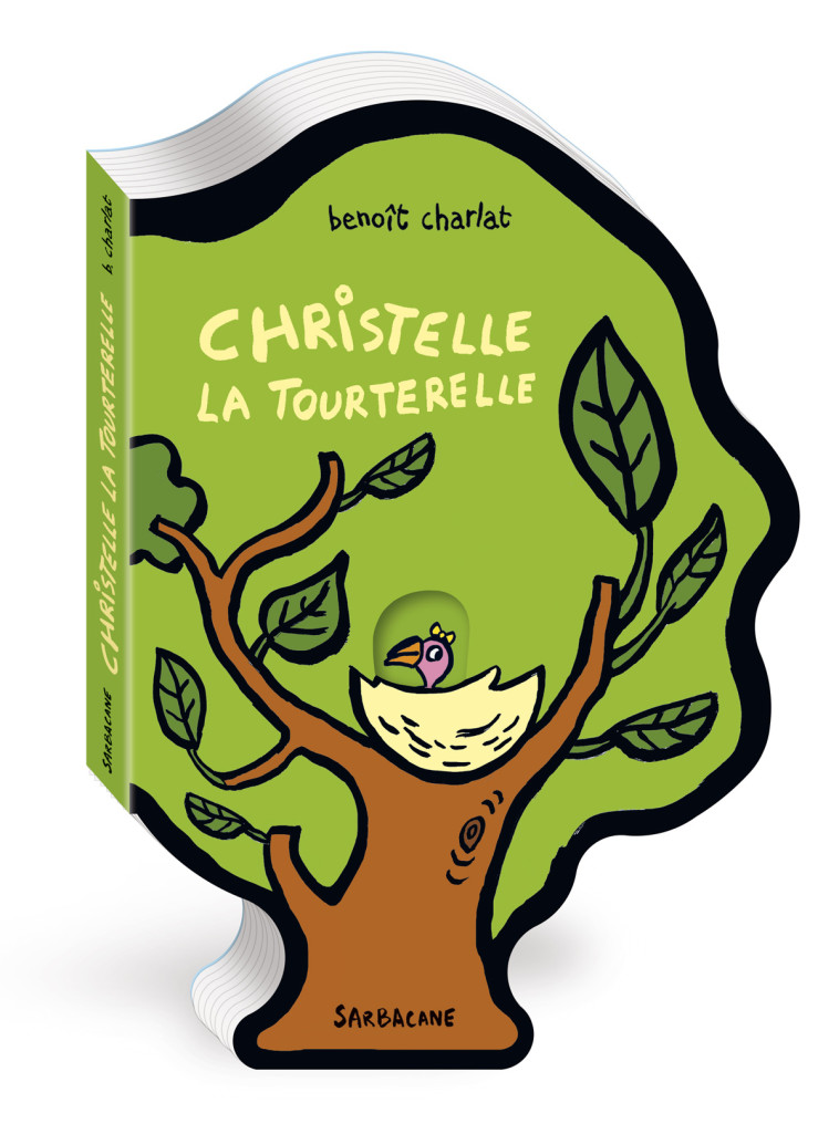 Christelle la tourterelle - Benoît Charlat - SARBACANE