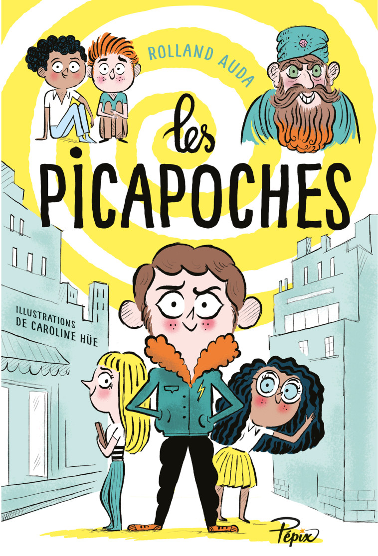 Les Picapoches - Rolland Auda - SARBACANE