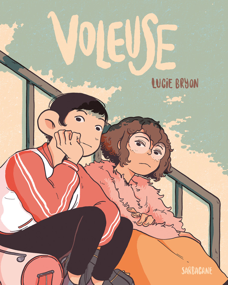 Voleuse - Lucie Bryon - SARBACANE