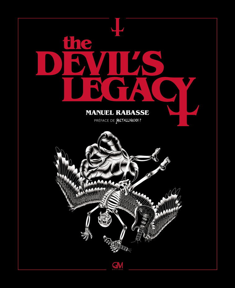 The Devil's Legacy - Manuel RABASSE - GM EDITIONS