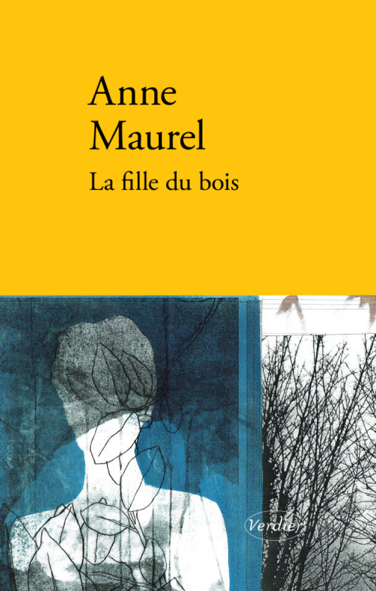 La fille du bois - Anne Maurel - VERDIER