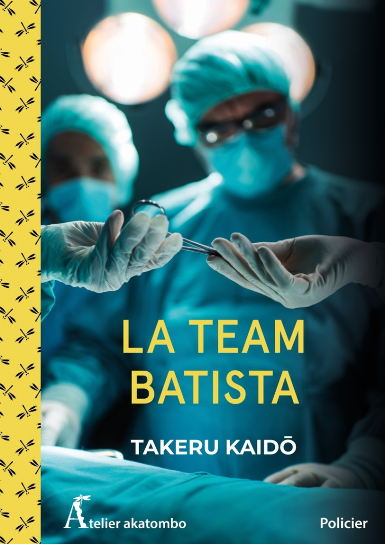 La Team Batista - Takeru KAIDŌ - ATELIER AKATOMB