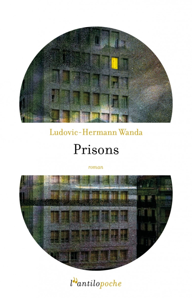 Prisons - Ludovic Hermann WANDA - L ANTILOPE