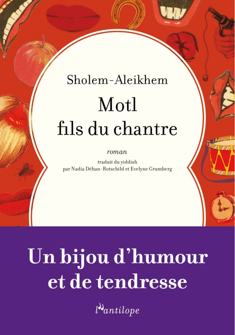 Motl fils du chantre -  SHOLEM-ALEIKHEM - L ANTILOPE