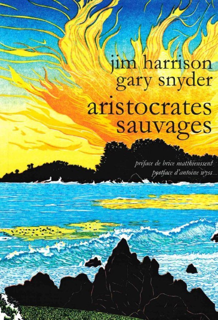 Aristocrates sauvages - Jim Harrison - WILDPROJECT