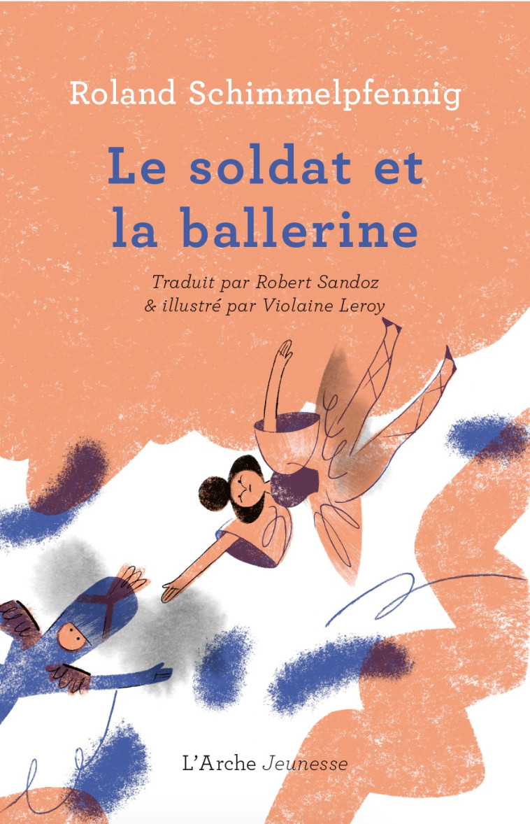 Le soldat et la ballerine - Roland Schimmelpfennig - L ARCHE