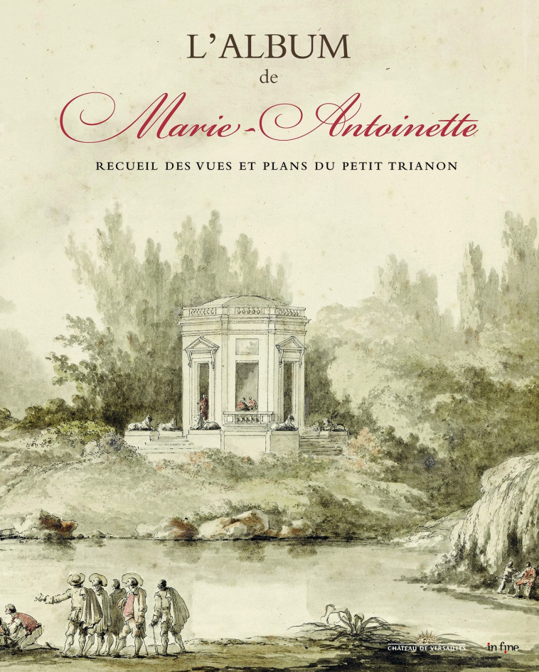 L'ALBUM DE MARIE-ANTOINETTE - Elisabeth Maisonnier - IN FINE