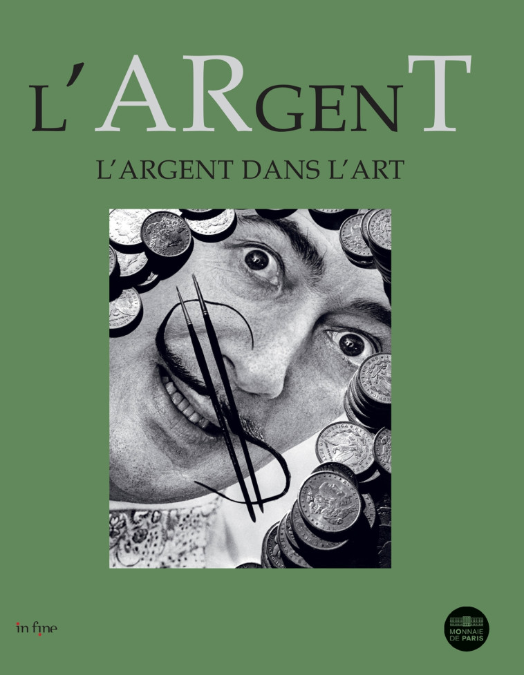 L'ARGENT DANS L'ART - JEAN-MICHEL BOUHOURS - IN FINE