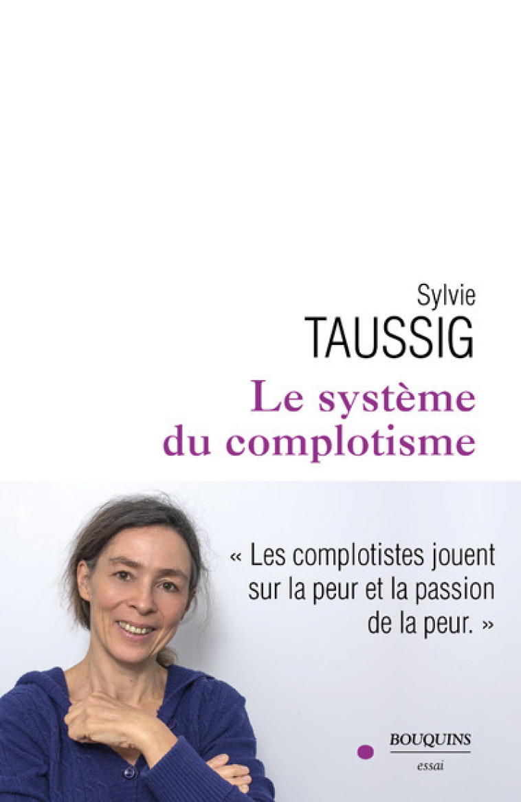 Le Système du complotisme - Sylvie Taussig - BOUQUINS