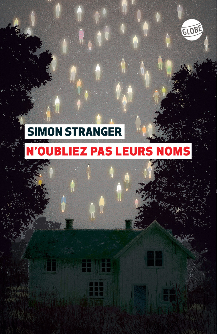 N'oubliez pas leurs noms - Simon Stranger - EDITEUR GLOBE