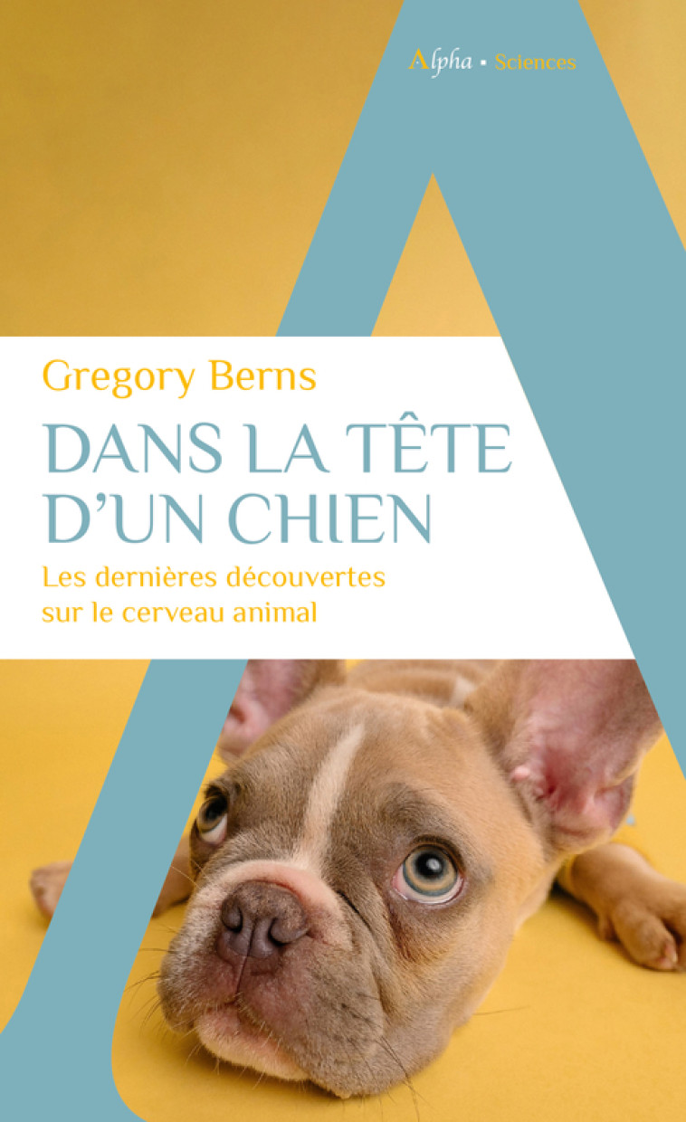 Dans la tête d'un chien - Gregory BERNS - ALPHA