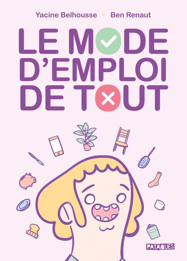 Le Mode d'emploi de tout - Yacine Belhousse - DELCOURT