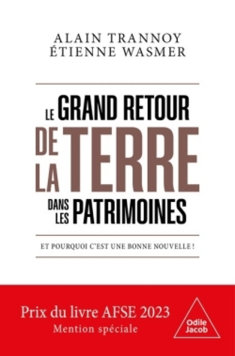 Le Grand retour de la terre dans les patrimoines -  Alain Trannoy - JACOB