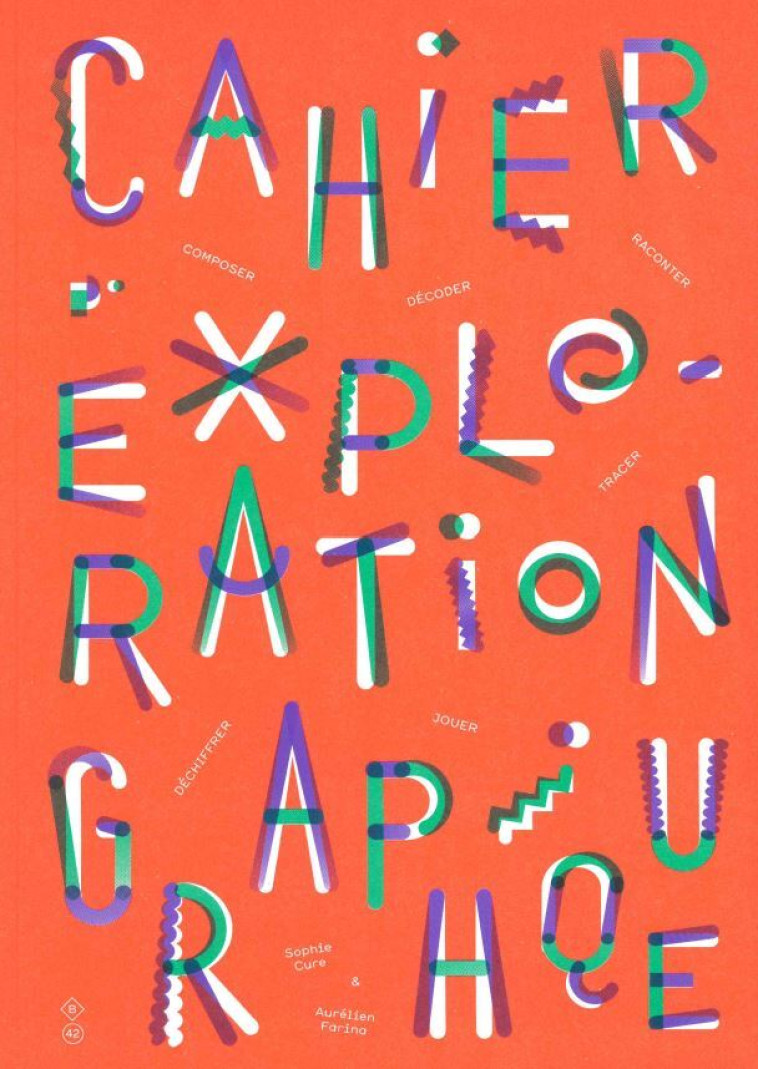 Cahier d'exploration graphique - Sophie cure - B42