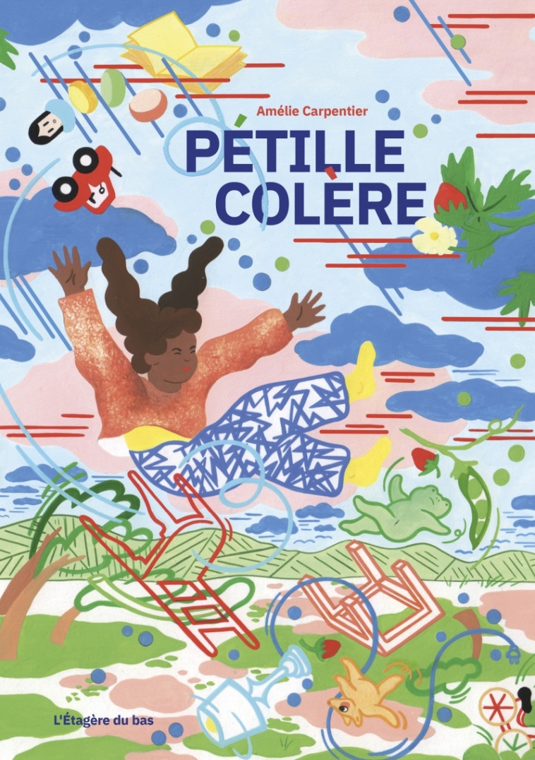 Pétille Colère - Amélie CARPENTIER - ETAGERE DU BAS