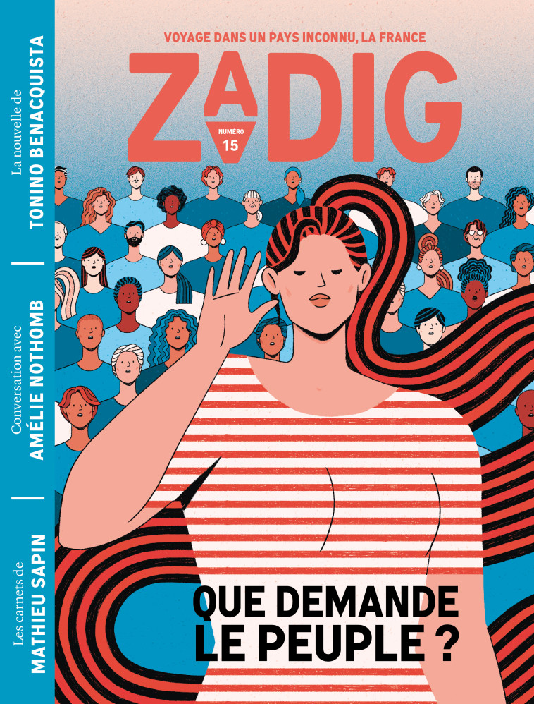 Zadig n°15 - Que demande le peuple - Mathieu Sapin - ZADIG