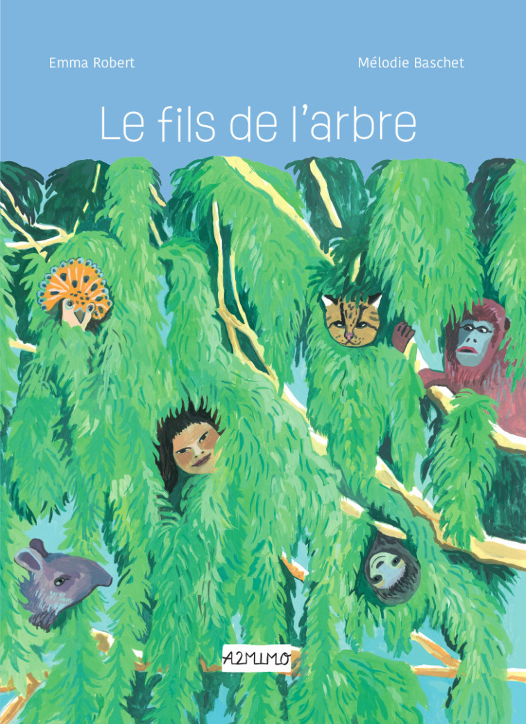 Le fils de l'arbre - Emma Robert - A2MIMO