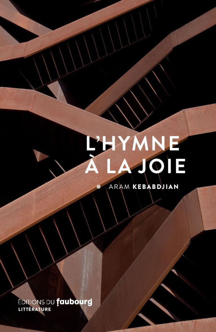 L'hymne à la joie - Aram Kebabdjian - FAUBOURG