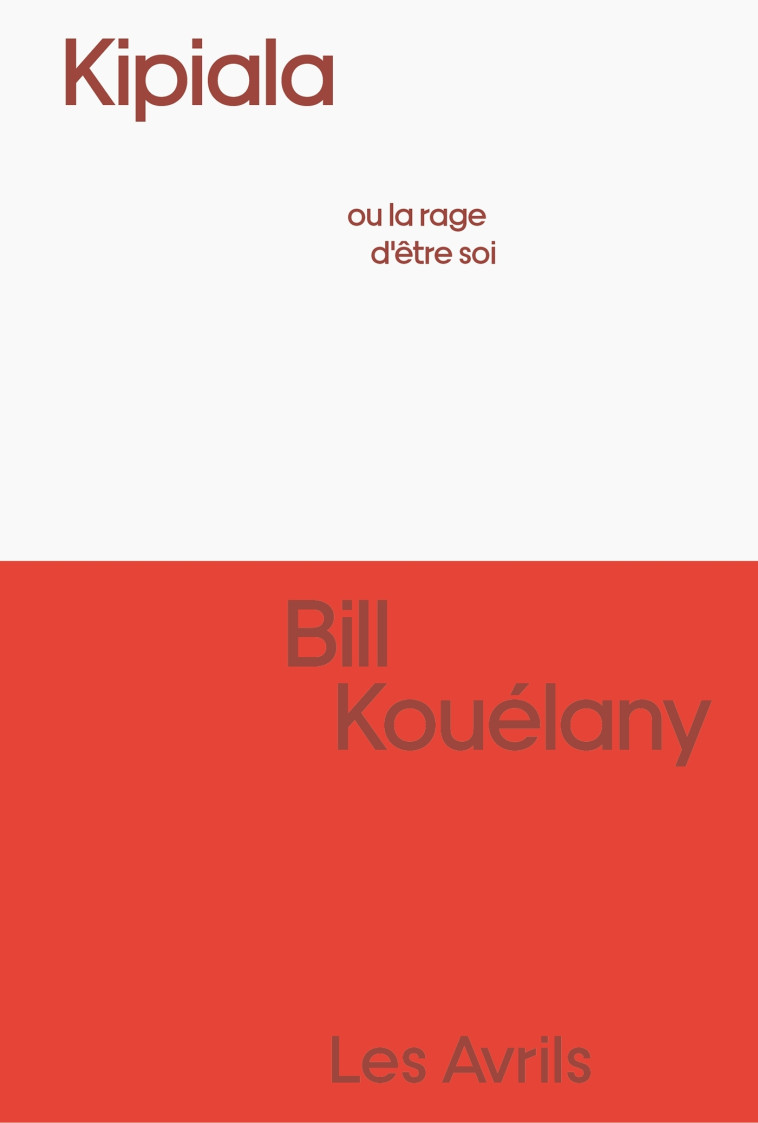 Kipiala - Bill Kouélany - LES AVRILS