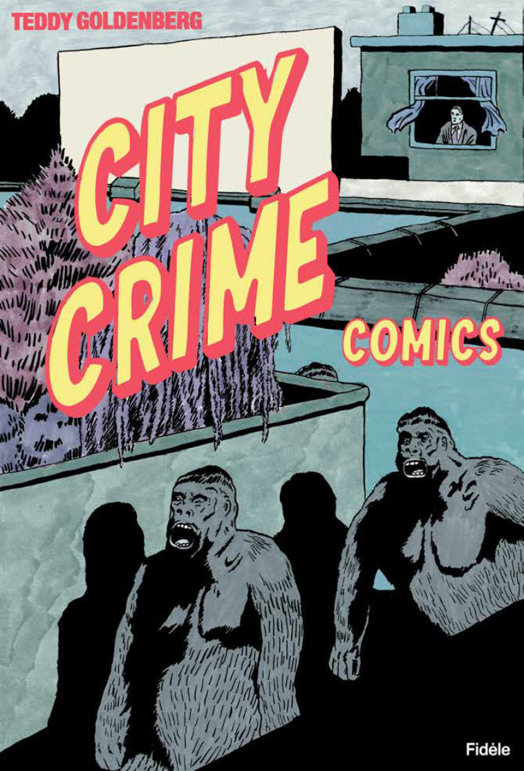 City Crime Comics - Teddy GOLDENBERG - FIDELE