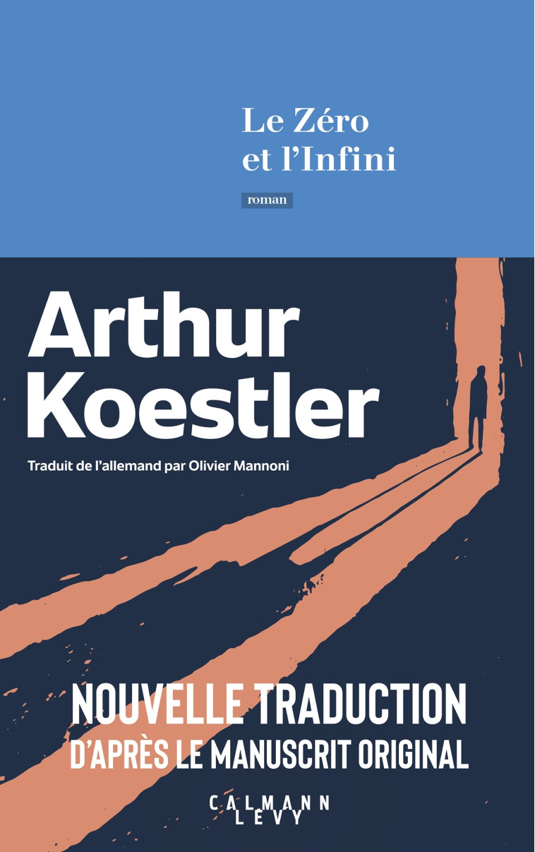 Le Zéro et l'infini - Arthur Koestler - CALMANN-LEVY