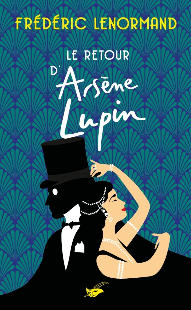 Le retour d'Arsène Lupin - Frédéric Lenormand - ED DU MASQUE