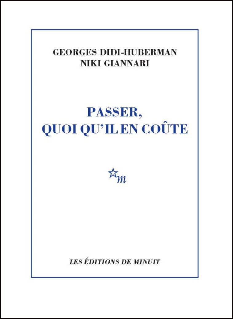 Passer quoi qu'il en coûte - Niki Giannari - MINUIT