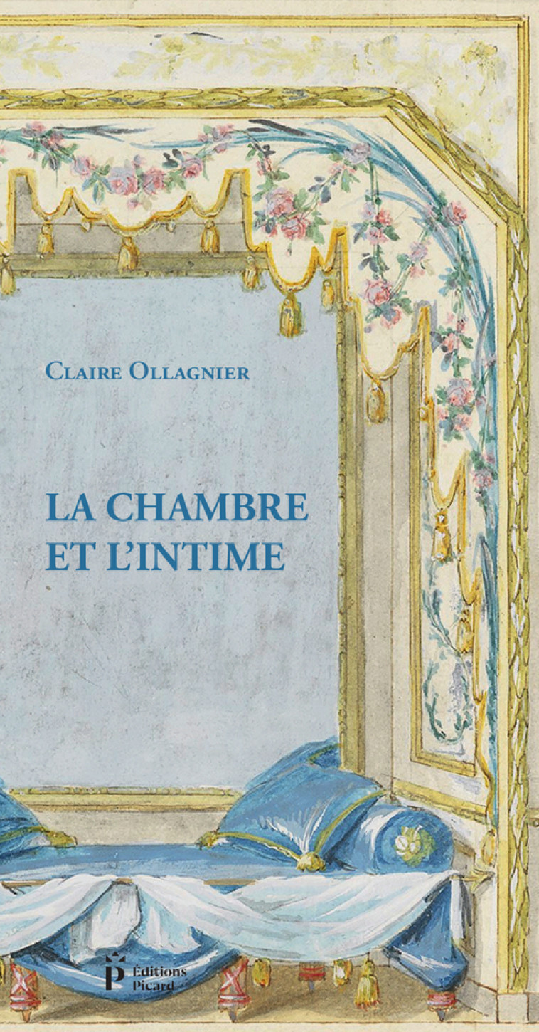 La Chambre et l'intime - Claire Ollagnier - PICARD