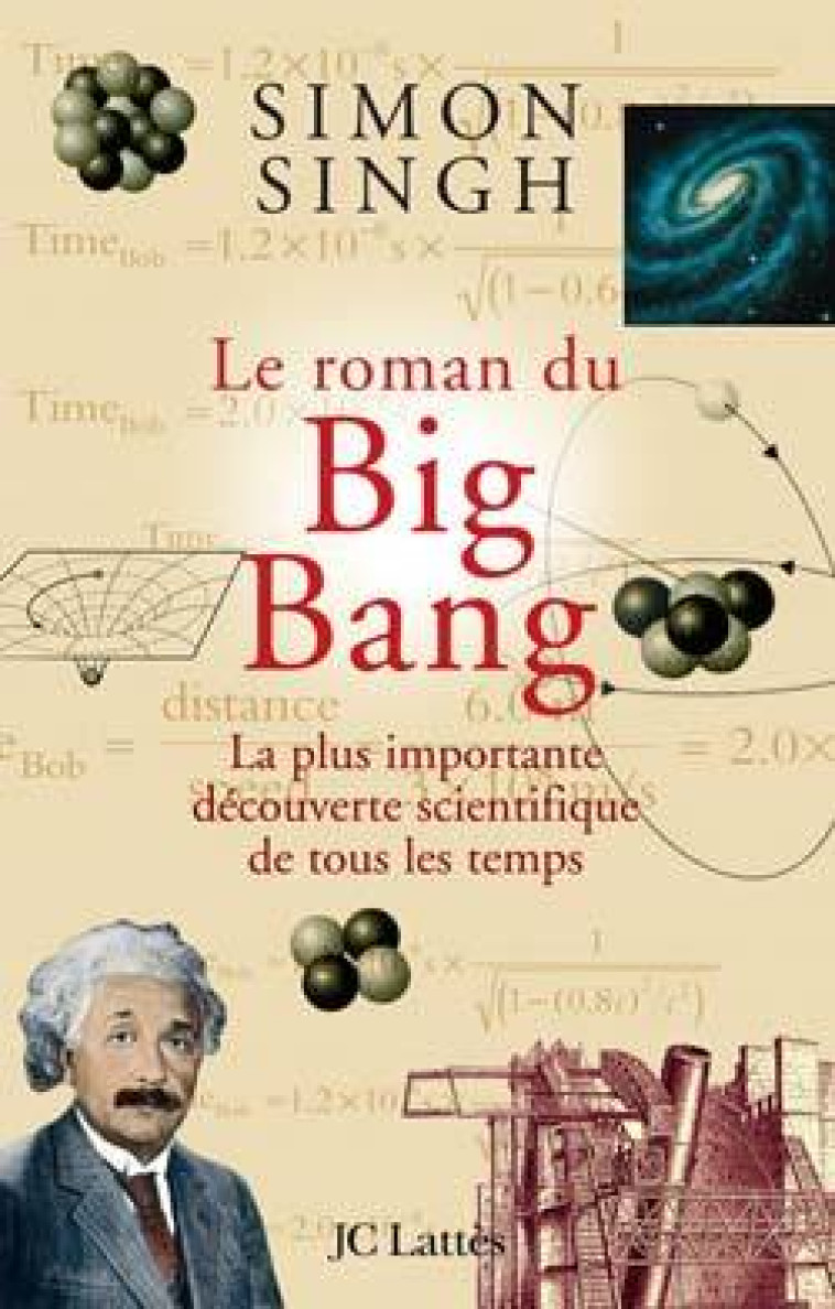 Le roman du Big Bang - Simon Singh - LATTES