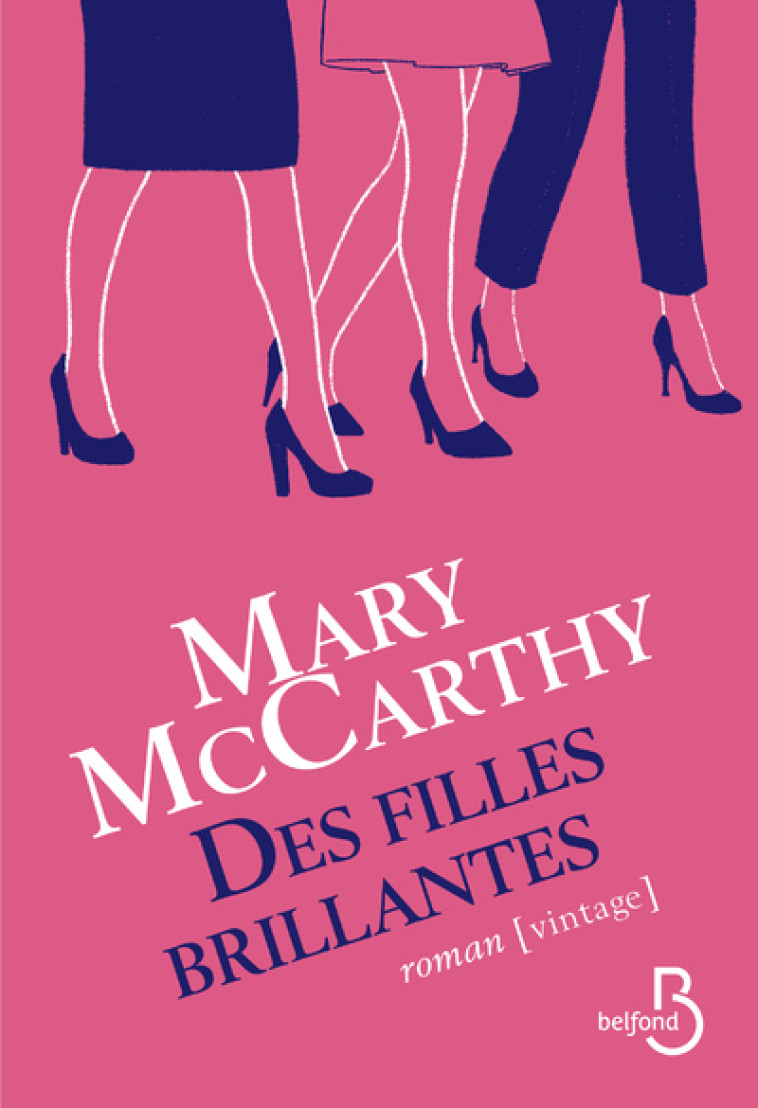 Des filles brillantes - Mary Mccarthy - BELFOND