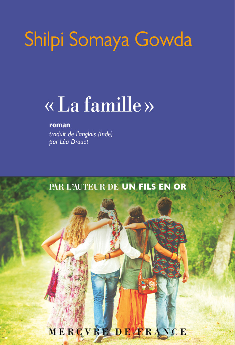 "La famille" - Shilpi Somaya Gowda - MERCURE DE FRAN