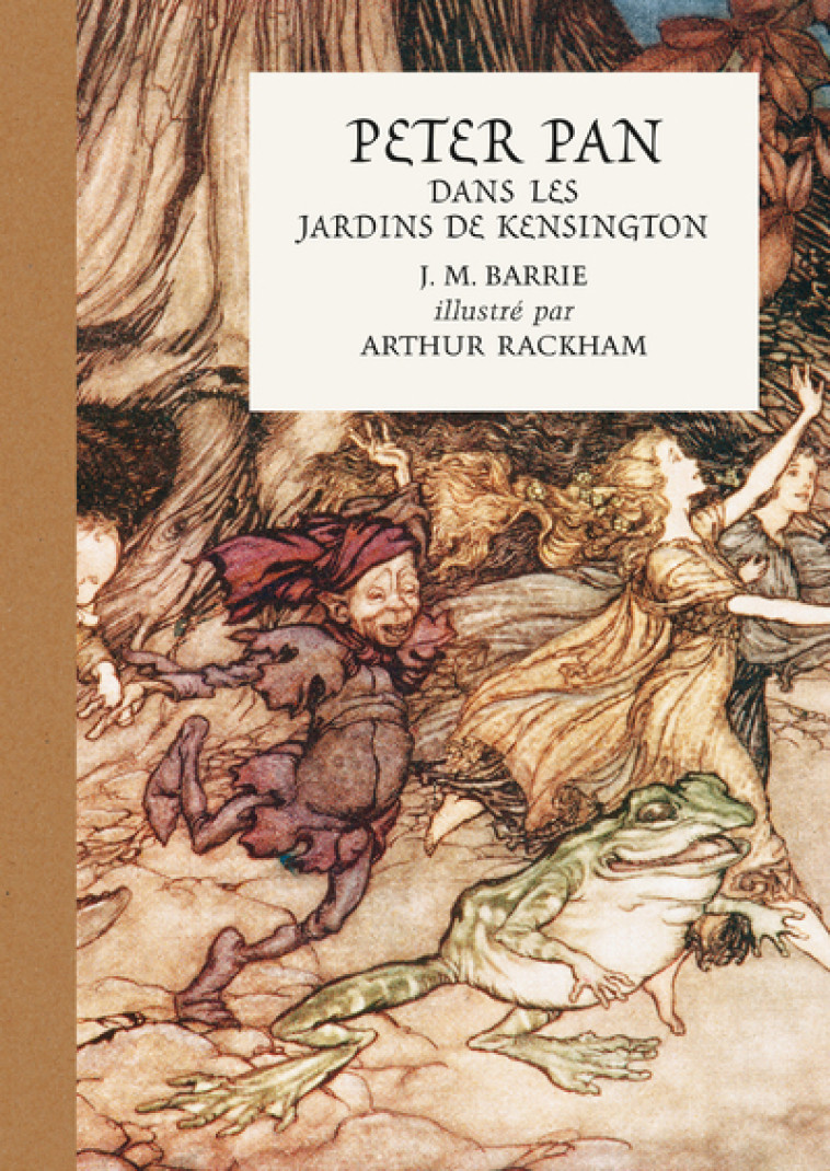 Peter Pan dans les jardins de Kensington - Illustré par Arthur Rackham - James Matthew Barrie - BNF