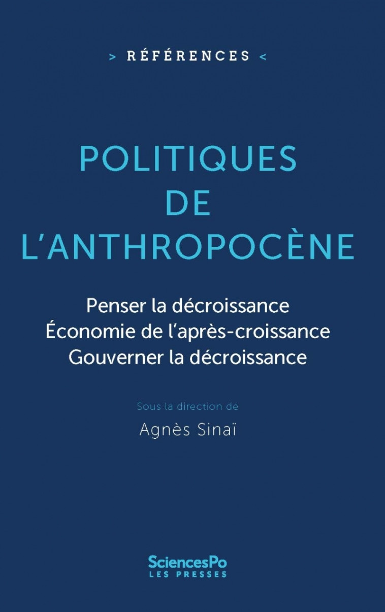 Politiques de l'Anthropocène - Agnès Sinaï - SCIENCES PO