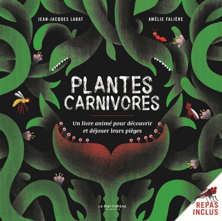 Plantes carnivores ! - Jean-Jacques Labat - MARTINIERE J