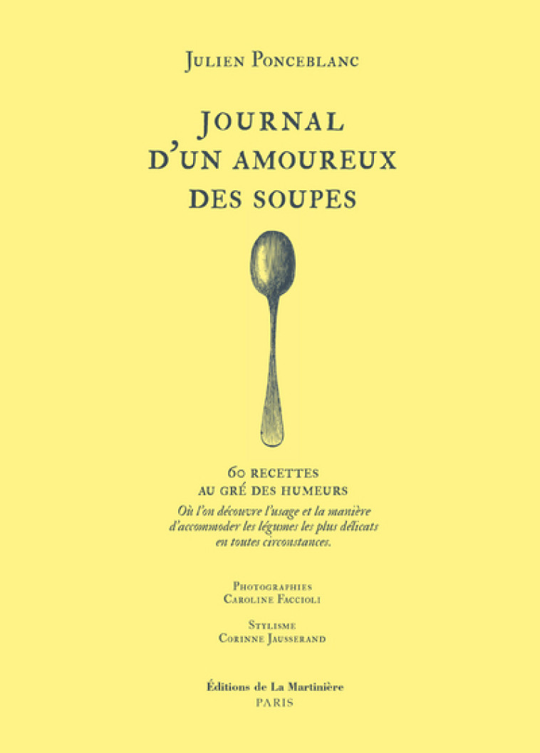 Journal d'un amoureux des soupes - Julien Ponceblanc - MARTINIERE BL