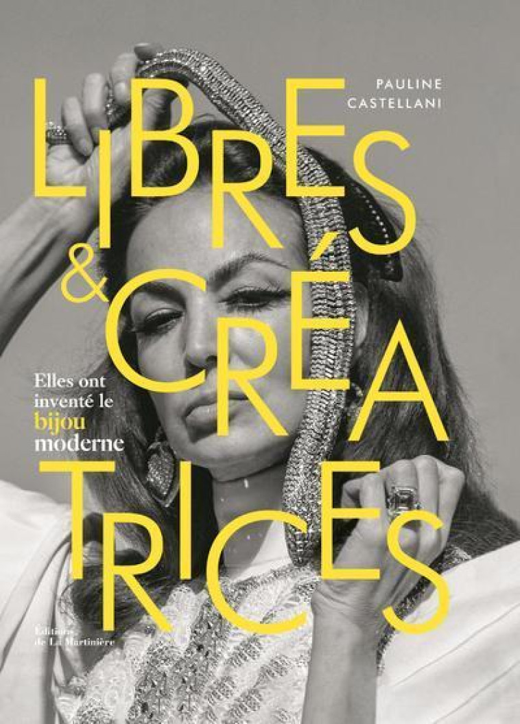 Libres et créatrices - Pauline Castellani - MARTINIERE BL