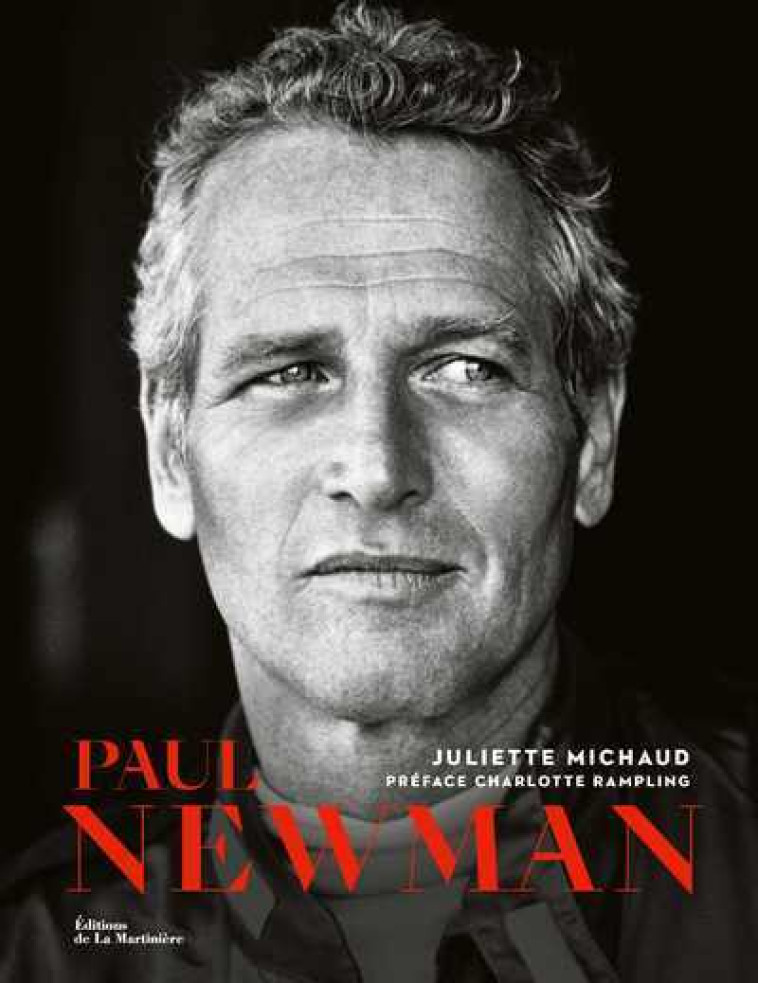 Paul Newman - Juliette Michaud - MARTINIERE BL