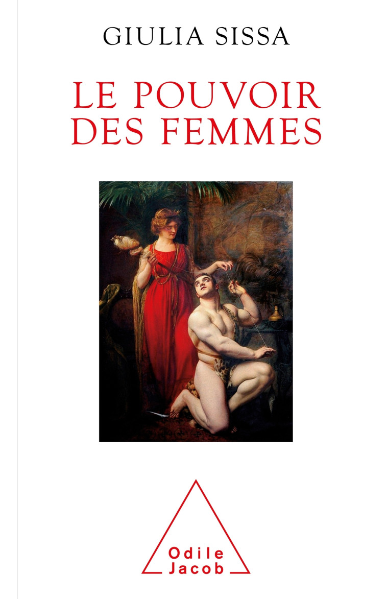 Le Pouvoir des femmes - Giulia Sissa - JACOB