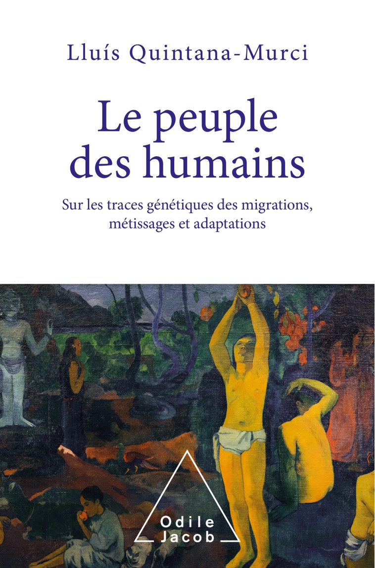 Le Peuple des humains -  Lluis Quintana Murci - JACOB