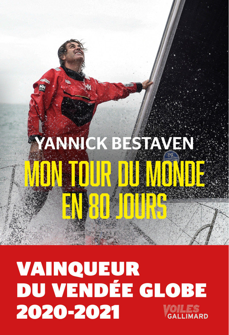 Mon tour du monde en 80 jours - Yannick Bestaven - GALLIM LOISIRS