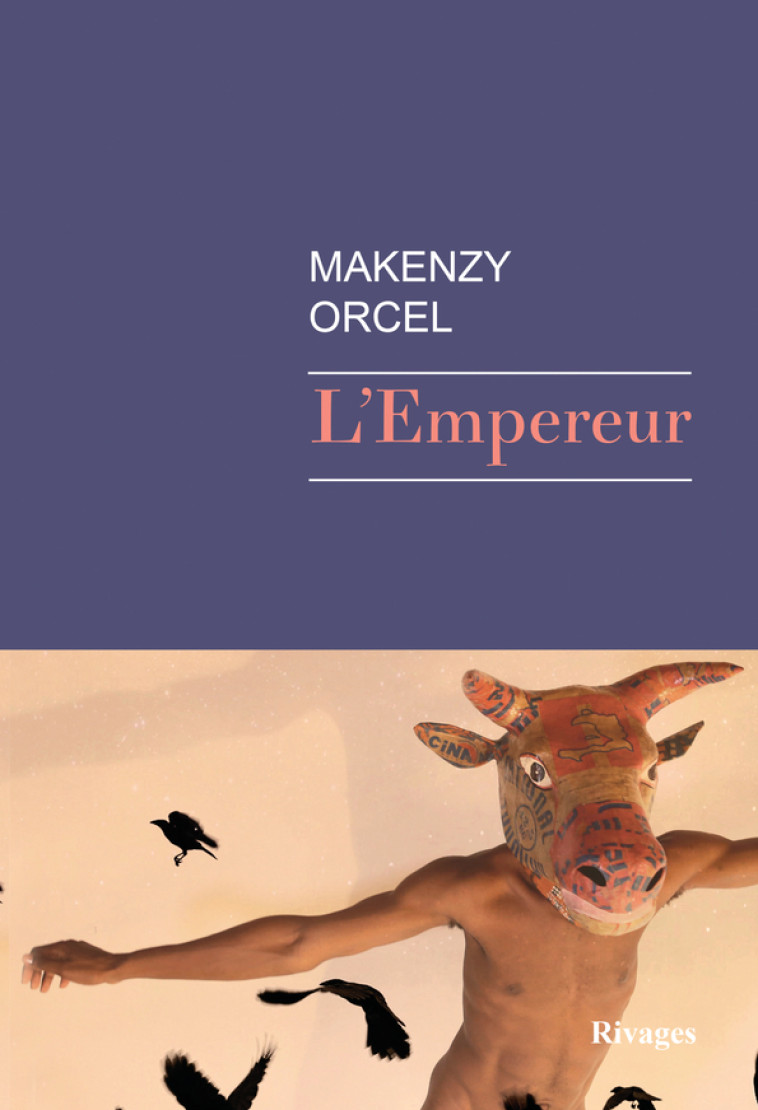 L'Empereur - Makenzy Orcel - RIVAGES