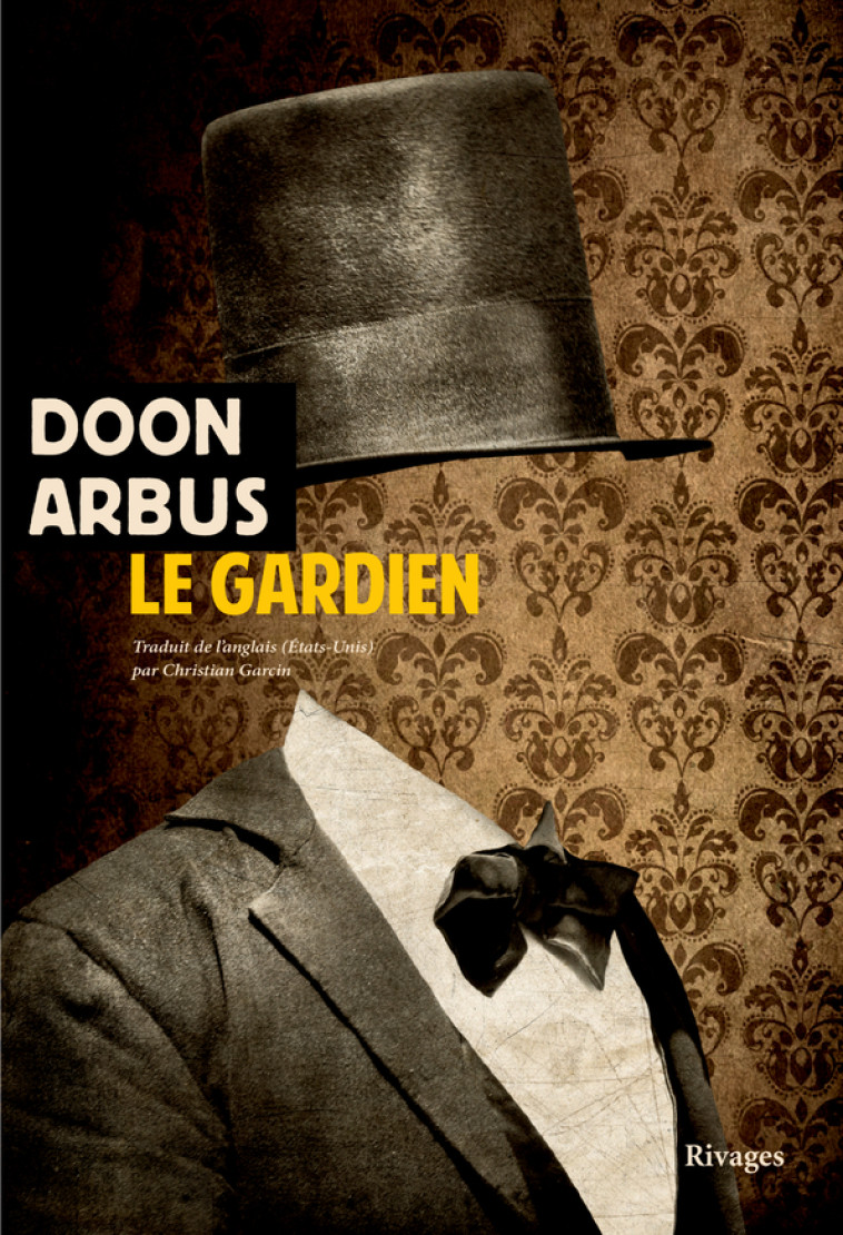 Le Gardien - Doon Arbus - RIVAGES