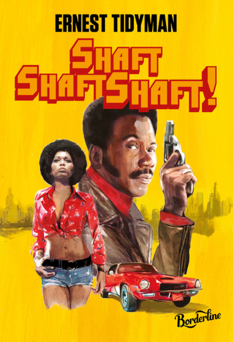 Shaft Shaft Shaft ! - Ernest Tidyman - CHERCHE MIDI