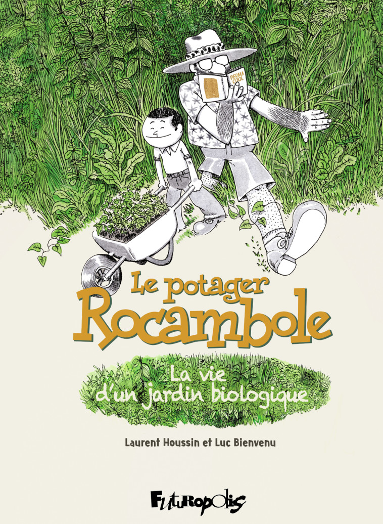 Le potager Rocambole - Luc Bienvenu - FUTUROPOLIS