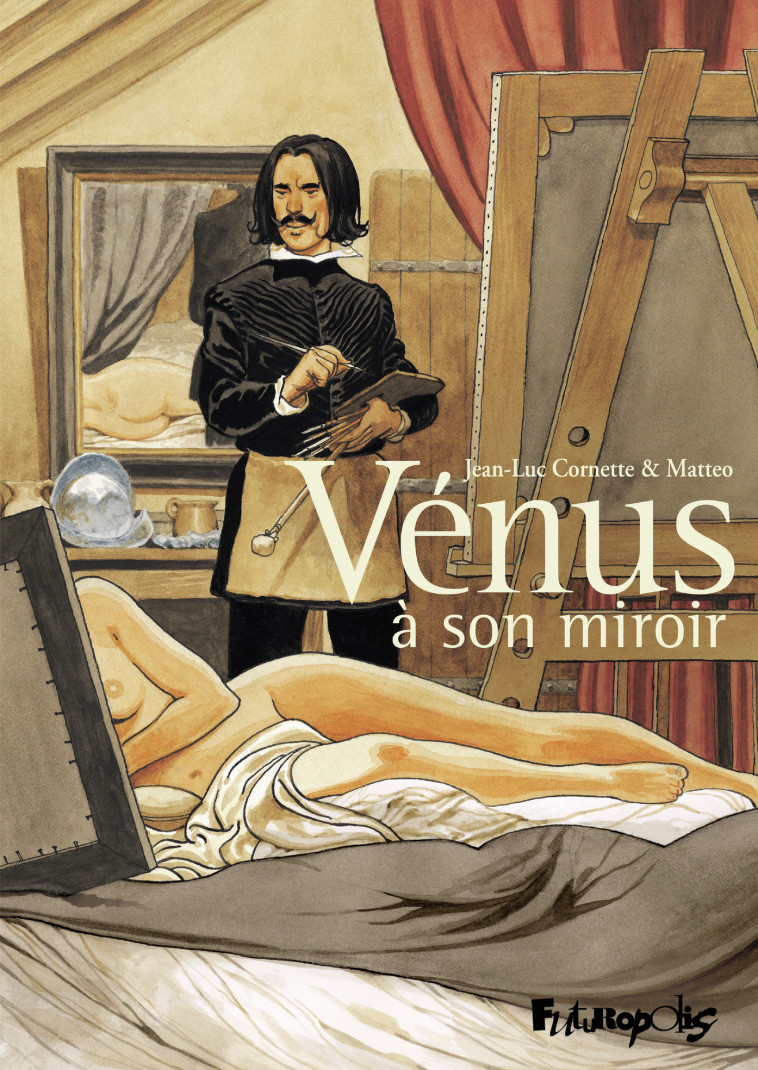 Venus à son miroir - Jean-Luc Cornette - FUTUROPOLIS